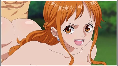 Luffy Fucks Nami One Piece Anime Hentai Cartoon Uncencored Big Tits Naruto Sakura Big Ass Asian Teen 18+
